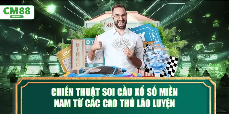 Chiến thuật soi cầu Xổ số miền Nam từ các cao thủ lão luyện